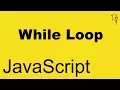 JavaScript - While Loop