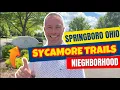 SPRINGBORO MOST POPULAR NEIGHBORHOODS SYCAMORE TRAILS