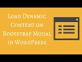 Load Dynamic Content on Bootstrap Modal in WordPress