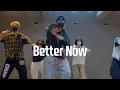 Post Malone - Better Now CENTIMETER choreography