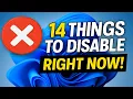 14 Things to Disable in Windows 11 Right Now! 2025