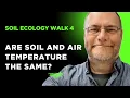 Soil ecology walk soil temperature and air temperature -