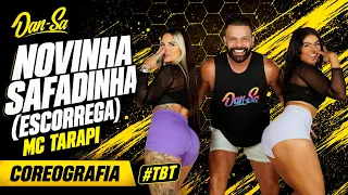 Novinha Safadinha (Escorrega) - Mc Tarapi - Dan-Sa / Daniel Saboya (Coreografia)