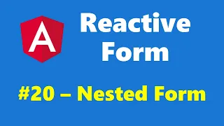 20 - Nested Form