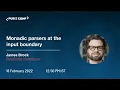 Monadic Parsers at the Input Boundary