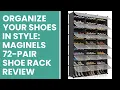 Organize Your Shoes in Style MAGINELS 72-Pair Shoe Rack Review