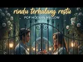 Download Lagu Rindu Terhalang Restu - (Official Music Video | Pop Melow Modern 2025)-(Rimba Musik project)