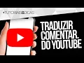 Download Lagu ✅ Como ativar TRADUÇÃO de COMENTÁRIOS do YOUTUBE - Traduzir para Português Brasil