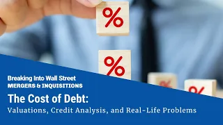 The Cost of Debt in Valuations, Credit, and Real Life Image