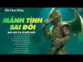 Lagu Top Hit Ca Sĩ Giấu Mặt Hot Nhất BXH Nhạc Việt Hiện Nay - Mảnh Tình Sai Đôi - Tận Sâu Trong Đôi Mắt..