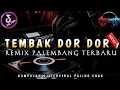REMIX PALEMBANG TERBARU 2025 !! WAKTU KU KECIL AKU GAK TAU YG MUNGIL X CAMPURAN LAGU TERVIRAL
