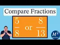 Comparing Fractions Made Easy or Minute Math Tricks - Part 100