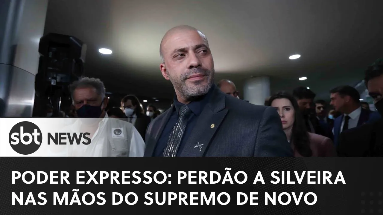 Poder Expresso: perdão a Silveira nas mãos do Supremo de novo