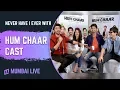 Download Lagu Never have I ever with Hum Chaar cast | exclusive | Rajshri Productions | Mumbai Live |