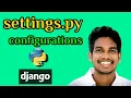 settings py configuration in django