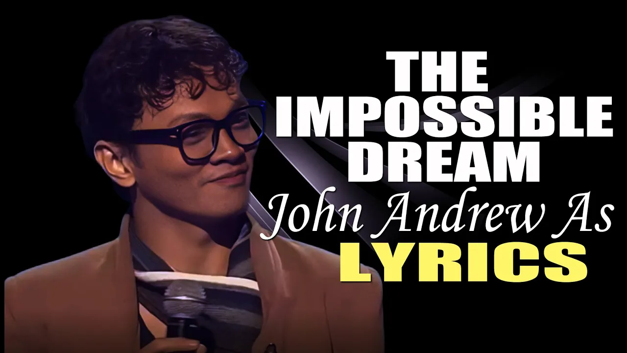 THE IMPOSSIBLE DREAM LYRICS SONG BY ANDY WILLIAMS IN STYLE OF JOHN ANDREW RAS #video #trending THE IMPOSSIBLE DREAM LYRICS SONG BY ANDY WILLIAMS IN STYLE OF JOHN ANDREW RAS #video #trending