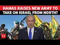 Hamas Secretly Raises New Army In Israel's Backyard In North; Arab Elite Unit Joins Qassam Fighters