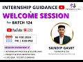 Internship Guidance Welcome Session Batch 124 TechnoHacks Solutions Pvt Ltd Sandip Gavit