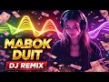 Lagu DJ REMIX HOUSE MUSIC -Mabuk Duit