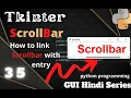 How to Create Scroll Bar 35 in Tkinter python programming GUI Hindi Series