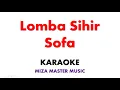 Lagu Lomba Sihir   Sofa  | Karaoke Instrumental Lirik No Vocal
