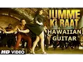 Download Lagu Jumme Ki Raat Hawaiian Guitar Instrumental Video | Kick | Salman Khan, Jacqueline Fernandez