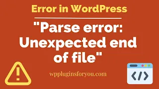 How to solve Parse error syntax error unexpected token expecting end of file in WordPress