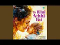 Download Lagu Tu Kitni Achhi Hai