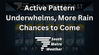 Active Pattern Underwhelms More Rain Chances to Come Forecast Update 4 14 26