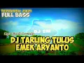 Download Lagu DJ Tarling Tulus - Emek Aryanto || Fullbass Terbaru 2022 || DJ_SNI