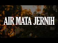 Download Lagu BumiPutra Rockers - Air Mata Jernih (Lirik Lagu) Mega, Iklim