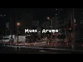 Download Lagu muak - aruma | speed up reverb + lyrics