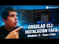 Como instalar Angular CLI en Windows 11 2026 paso a paso Configuracion inicial