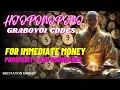 HO OPONOPONO GRABOVOI CODES - FOR IMMEDIATE MONEY PROSPERITY AND ABUNDANCE