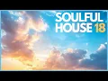 Download Lagu Soulful House Mix 2025, Vol 18: SoulHive Selections | Soulful House Music Set