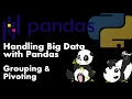 Grouping Pivoting in Pandas