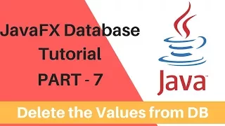 JavaFx Database Operations - Part 7