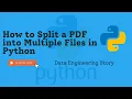 How to split a pdf into multiple files in Python Data Engineering Story