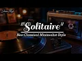 Solitaire - The Carpenters Neo-Classical Minimalist Style Cover