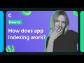 How does app indexing work
