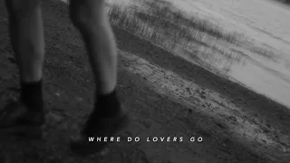 Ghostly Kisses Where Do Lovers Go Lyrics Video 