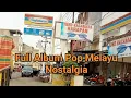 Download Lagu FULL ALBUM POP MELAYU NOSTALGIA VOL 117 COVER ODINGHAR DKK