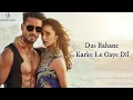 y2mate com   Dus Bahane 2 0 LYRICS   Baaghi 3   Vishal, Shekhar Ft  KK, Shaan, Tulsi K   Tiger S, Sh
