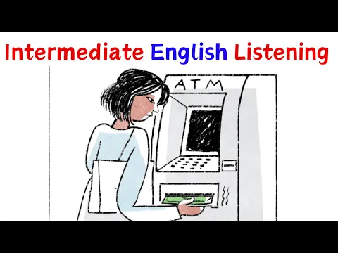 Aprenda inglês Vocabulário: Using The ATM! (Input compreensível (CI)) B1