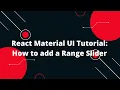 React Material UI Tutorial Range Slider