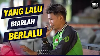 terbaru yang lalu biarlah berlalu kang ojol rizal pahlevi