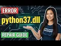 Missing Python37 dll Don t Panic