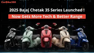 2025 #BajajChetak 35 Series Launched ! What Has Changed ?