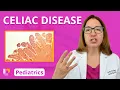 Celiac Disease Alterations in Health - Gastrointestinal System Pediatric Nursing LevelUpRN