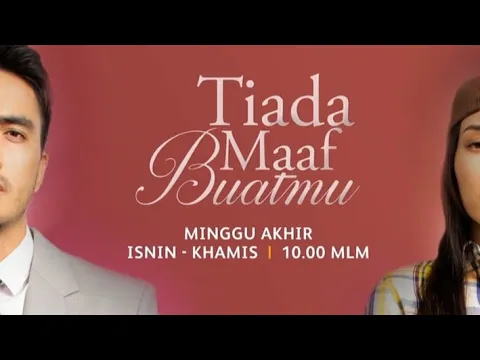 [Promo] Tiada Maaf Buatmu | Astro RIA
